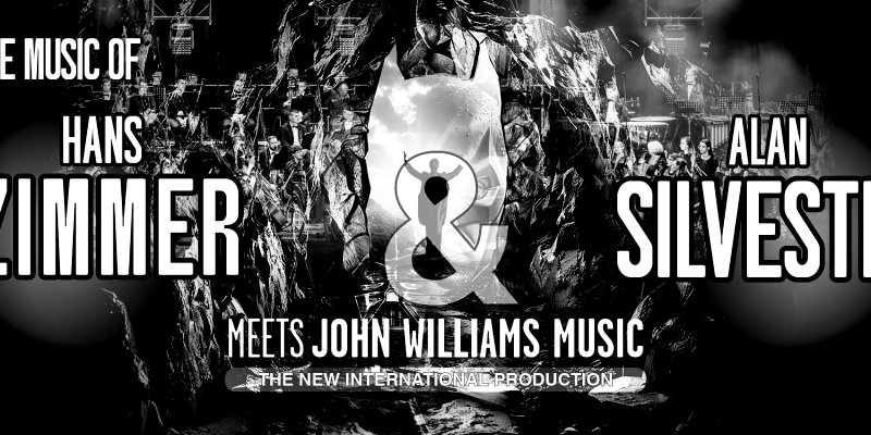 The Music of Hans Zimmer & Alan Silvestri meets John Williams
